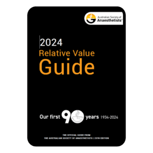 Relative Value Guide - Australian Society of Anaesthetists